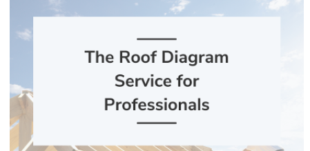 The Roof Diagram Service for Professionals
